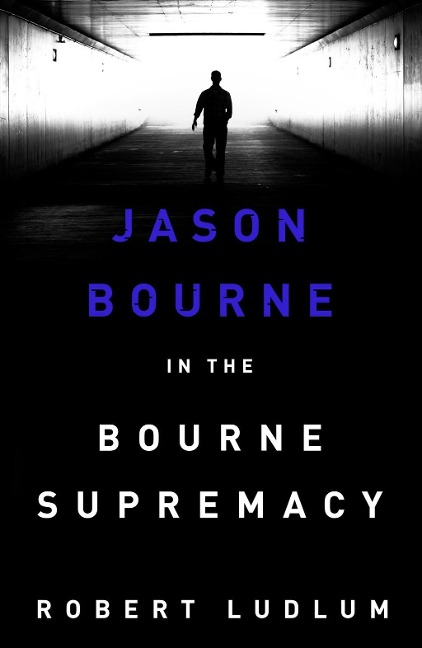 The Bourne Supremacy - Robert Ludlum