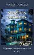 Cover-Bild zum Titel 'Die Schatten von Casablanca' von 'Vincent Graves'