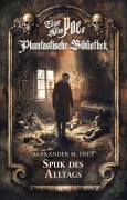 Edgar Allan Poe's Phantastische Bibliothek - Folge 2: Spuk des Alltags - Alexander M. Frey