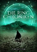 Cover-Bild zum Titel 'Die Ring Chroniken 3 - Berufen' von 'Erin Lenaris'
