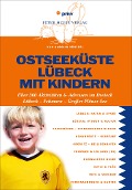 Cover-Bild zum Titel 'Ostseeküste Lübeck mit Kindern' von 'Karolin Küntzel'