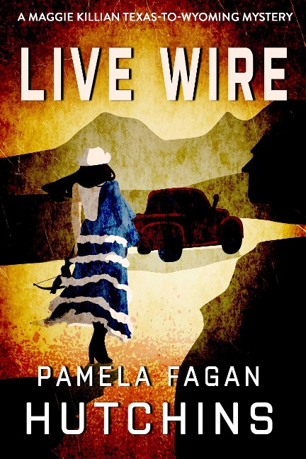 Live Wire (What Doesn't Kill You Super Series of Mysteries, #11) - Pamela Fagan Hutchins