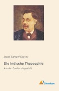 Cover-Bild zum Titel 'Die indische Theosophie' von 'Jacob Samuel Speyer'