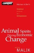 Cover-Bild zum Titel 'Animal Spirits Driving Economic Change' von 'Nicolaus A. Berlin'