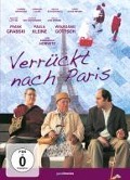 Verrückt nach Paris - Pago Bahlke, Eike Besuden, Karsten Gundermann