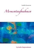 Cover-Bild zum Titel 'Momentaufnahmen' von 'Isabella Simonian'