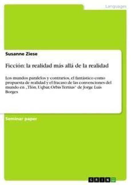 Ficción: la realidad más allá de la realidad - Susanne Ziese