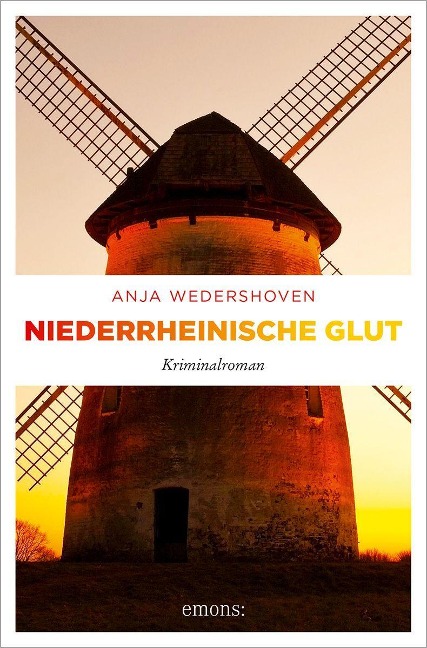 Niederrheinische Glut - Anja Wedershoven