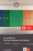 Cover-Bild zum Titel 'The War Between the Classes' von 'Gloria D. Miklowitz'