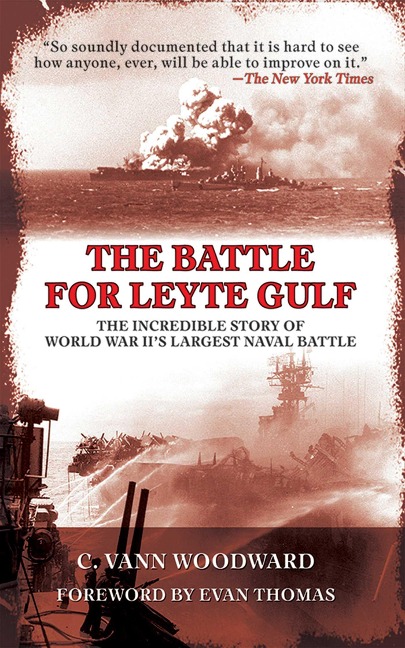 The Battle for Leyte Gulf - C Vann Woodward