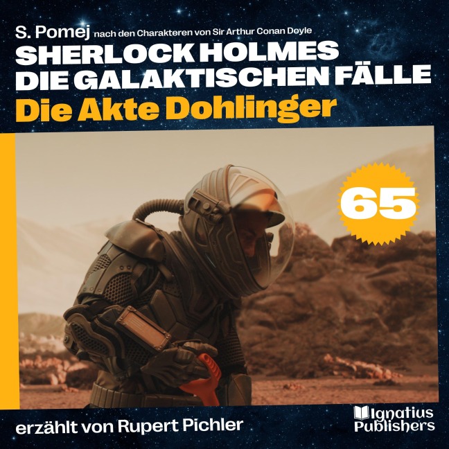 Die Akte Dohlinger (Sherlock Holmes - Die galaktischen Fälle, Folge 65) - Arthur Conan Doyle, S. Pomej