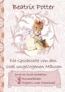 Cover-Bild zum Titel 'Die Geschichte von den zwei ungezogenen Mäusen (inklusive Ausmalbilder und Cliparts zum Download)' von 'Beatrix Potter, Elizabeth M. Potter'