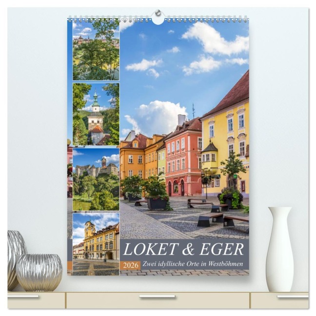 LOKET UND EGER Zwei idyllische Orte in Westböhmen (hochwertiger Premium Wandkalender 2026 DIN A2 hoch), Kunstdruck in Hochglanz - Melanie Viola