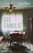 Cover-Bild zum Titel 'Die Familie' von 'Sara Mesa'