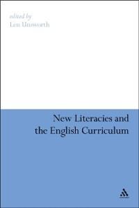 New Literacies and the English Curriculum - 