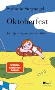 Cover-Bild zum Titel 'Oktoberfest' von 'Stefanie Sargnagel'