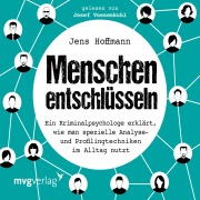 Cover-Bild zum Titel 'Menschen entschlüsseln' von 'Cord Balthasar, Jens Hoffmann'
