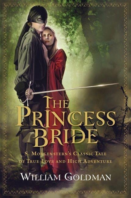 The Princess Bride - William Goldman