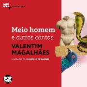 Cover-Bild zum Titel 'Meio homem e outros contos' von 'Valentim Magalhães'