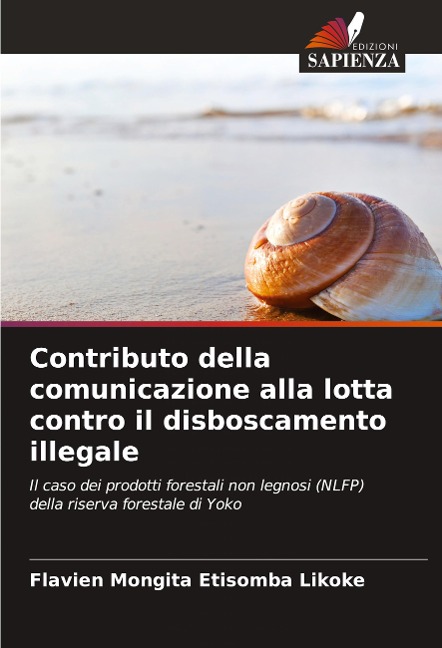 Contributo della comunicazione alla lotta contro il disboscamento illegale - Flavien Mongita Etisomba Likoke