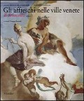 Cover-Bild zum Titel 'Gli affreschi nelle ville venete. Il Settecento' von ''
