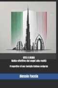 Vita a Dubai - Alessio Faccia