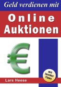 Cover-Bild zum Titel 'Geld verdienen mit Online-Auktionen' von 'Lars Heese'