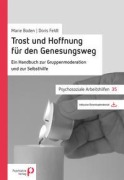 Cover-Bild zum Titel 'Trost und Hoffnung für den Genesungsweg' von 'Marie Boden, Doris Feldt'