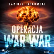 Cover-Bild zum Titel 'Operacja WAR WAR' von 'Dariusz Laskowski'