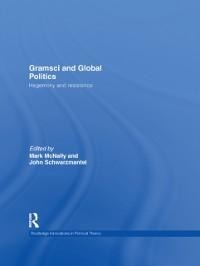 Gramsci and Global Politics - 