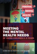 Cover-Bild zum Titel 'Meeting the Mental Health Needs of Young Children 0-5 Years' von 'Marie Potter, Samuel Stones'