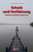 Cover-Bild zum Titel 'Schuld und Verführung' von 'Thomas Michael Glaw'