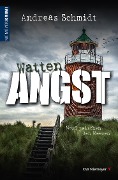 Cover-Bild zum Titel 'WattenAngst' von 'Andreas Schmidt'