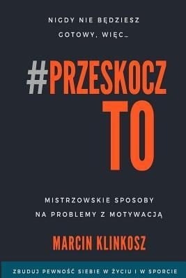 Przeskocz To - Marcin Klinkosz