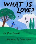 Cover-Bild zum Titel 'What Is Love?' von 'Mac Barnett'