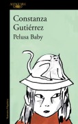 Cover-Bild zum Titel 'Pelusa Baby / Fluff Baby' von 'Constanza Gutiérrez'