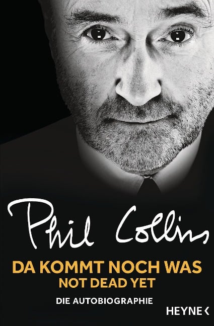 Da kommt noch was - Not dead yet - Phil Collins