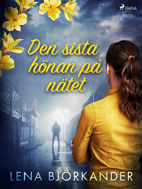 Den sista hönan på nätet - Lena Björkander