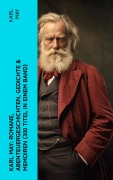 Cover-Bild zum Titel 'Karl May: Romane, Abenteuergeschichten, Gedichte & Memoiren (300 Titel in einem Band)' von 'Karl May'