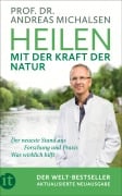 Cover-Bild zum Titel 'Heilen mit der Kraft der Natur' von 'Andreas Michalsen'