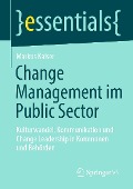 Cover-Bild zum Titel 'Change Management im Public Sector' von 'Markus Kaiser'