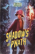 Cover-Bild zum Titel 'Shadows of Pnath' von 'Josh Reynolds'