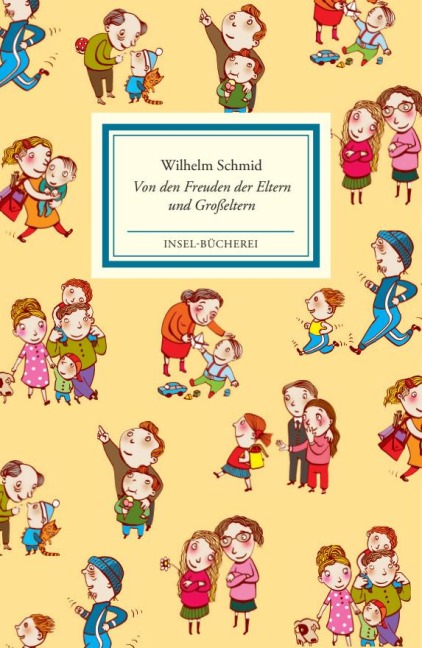 Von den Freuden der Eltern und Großeltern - Wilhelm Schmid