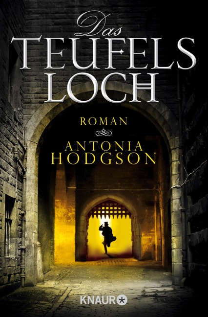 Das Teufelsloch - Antonia Hodgson