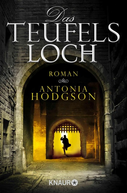 Das Teufelsloch - Antonia Hodgson