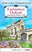 Cover-Bild zum Titel 'Endstation Oxford' von 'Veronica Stallwood'