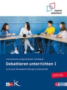 Cover-Bild zum Titel 'Debattieren unterrichten' von 'Frank Hielscher, Ansgar Kemmann, Tim Wagner'