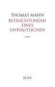 Cover-Bild zum Titel 'Betrachtungen eines Unpolitischen' von 'Thomas Mann'