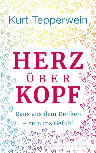 Herz über Kopf - Kurt Tepperwein