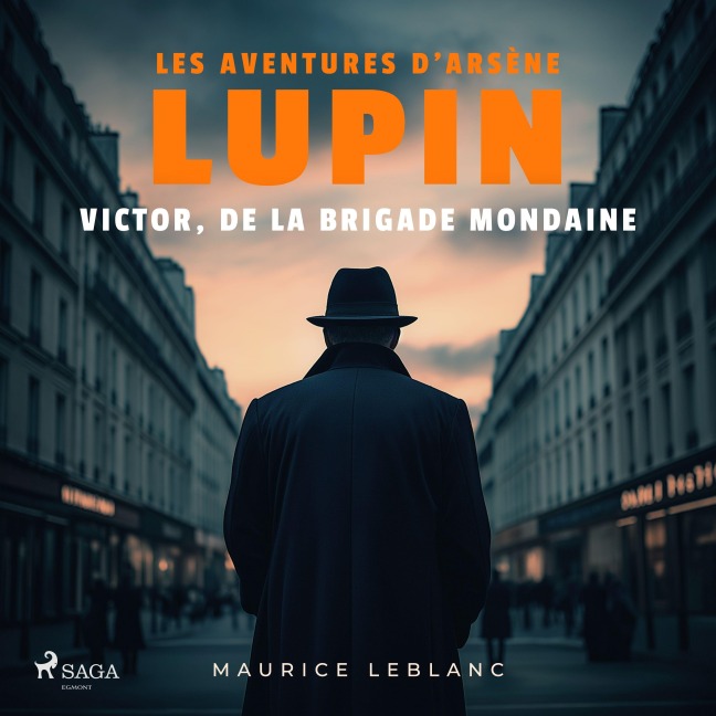 Victor, de la brigade mondaine ¿ Les aventures d'Arsène Lupin - Maurice Leblanc
